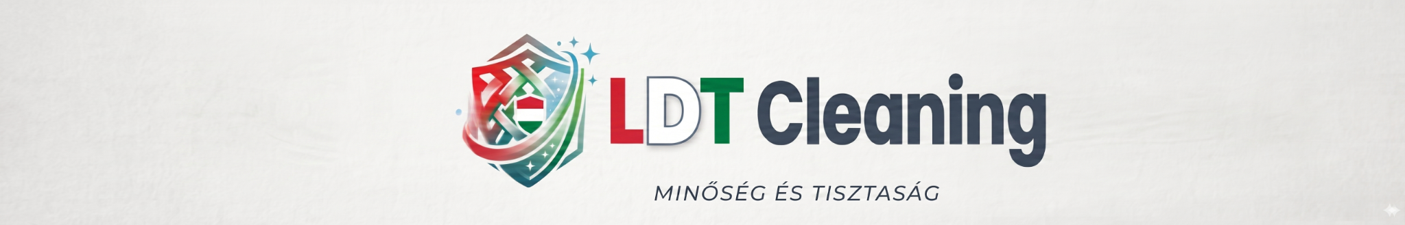LDT Cleaning – Minőség és tisztaság